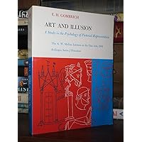 Art and Illusion: A Study in the Psychology of Pictorial